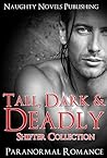 Tall, Dark & Deadly Shifter Collection