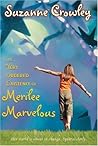 The Very Ordered Existence of Merilee Marvelous by Suzanne Crowley