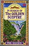 In Search of the Golden Sceptre (Stories of the Realm, #2) In Search of the Golden Sceptre (Stories of the Realm, #2)