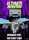 Ultimate Minecraft Monsters Revealed For The First Time (Minecraft Monsters Series)