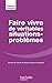 Faire Vivre de véritables situations-problèmes (French Edition)