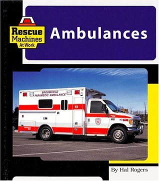 Ambulances (Machines at Work)