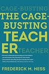 The Cage-Busting ...