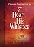 I Hear His Whisper by Brian Simmons I Hear His Whisper by Brian Simmons