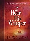 I Hear His Whispe...