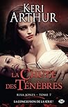 La chute des ténèbres by Keri Arthur
