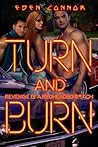 Turn & Burn by Eden Connor