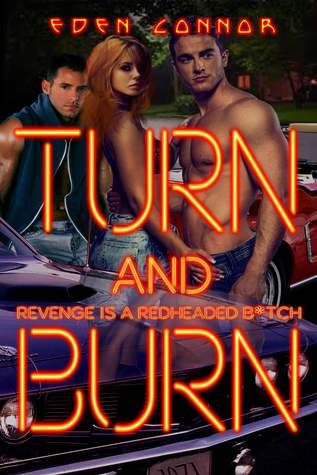 Turn & Burn (The 'Cuda Confessions, #2)