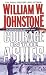 Courage in the Ashes by William W. Johnstone