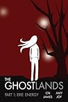 The Ghostlands, Part 1 by C.N. James The Ghostlands, Part 1 by C.N. James