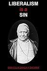 Liberalism is a Sin