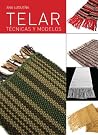 Telar, técnica y modelos (Manos Maravillosas) (Spanish Edition)