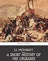 A Short History of the Crusades