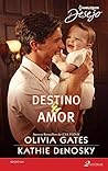 Destino e Amor by Olivia Gates