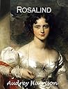 Rosalind by Audrey Harrison