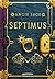 Septimus (Septimus Heap, #1)