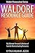 Waldorf Resource Guide: The Ultimate Collection of Favorite Homeschooling Resources (Waldorf Homeschool Series)