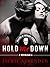 Hold Me Down (The Deacons o...