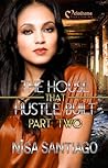 The House that Hustle Built - Part 2 The House that Hustle Built - Part 2