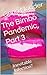 The Bimbo Pandemic, Part 3:...