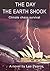 The Day the Earth Shook by Lee Pearce