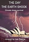 The Day the Earth Shook: Climate Crisis Survival