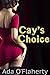 Cay's Choice
