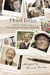 Floyd Folks: Collective Wisdom from a (One Stoplight) Mountain Community (Vol. 1)