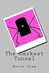 The Darkest Tunnel