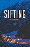 Sifting: A Story About Exploring Life and Well-Being