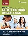 Master the Catholic High School Entrance Exams 2016-2017