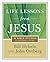 Life Lessons from Jesus: 36 Bible Studies for Individuals or Groups