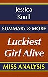 Luckiest Girl Alive: A Novel By Jessica Knoll | Summary & More