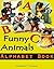 Funny Animals Alphabet Book