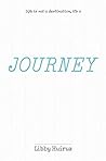 Journey: Life is ...
