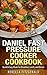 Daniel Fast Pressure Cooker...