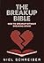 The Breakup Bible: How to Breakup without Breaking Down!