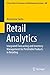Retail Analytics: Integrated Forecasting and Inventory Management for Perishable Products in Retailing (Lecture Notes in Economics and Mathematical Systems Book 680)