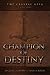 The Crystal Keys: Champion of Destiny (Book #1)