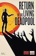 Return of the Living Deadpool #3