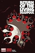 Return of the Living Deadpool #1