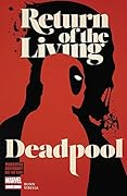 Return of the Living Deadpool #4