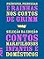 Príncipes, Princesas e Rainhas nos Contos de Grimm: Seleção da Edição Contos Maravilhosos Infantis e Domésticos (1812-1815)