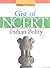 F22-NCERT GIST OF INDIAN POLITY