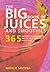 The Big Book of Juices and Smoothies by Natalie Savona The Big Book of Juices and Smoothies by Natalie Savona