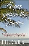 A gap year in the Gambia: Clueless but not quite hopeless in West Africa's Land of Smiles