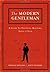 The Modern Gentleman: A Gui...
