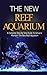 Reef Aquarium by Andrew Rogers