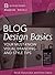 Blog Design Basics: Your Must-Know Visual and Branding Style Tips (Blogger Babes Blueprint Book 2)