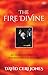 The Fire Divine